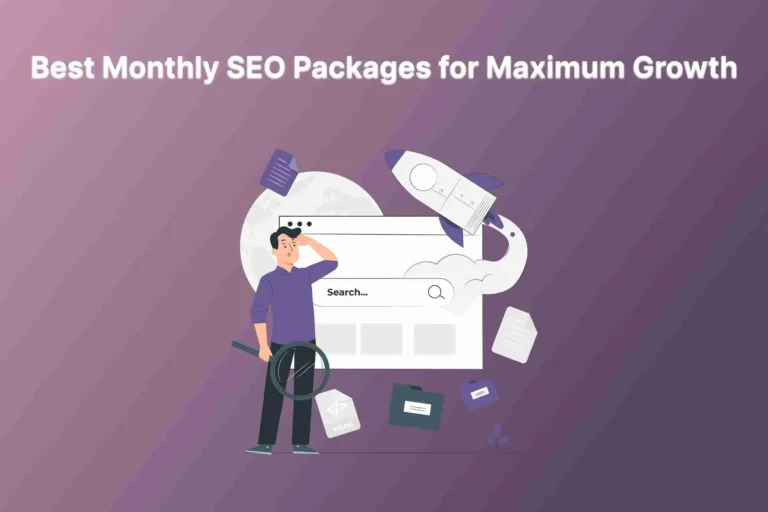 Best Monthly SEO Packages for Maximum Growth