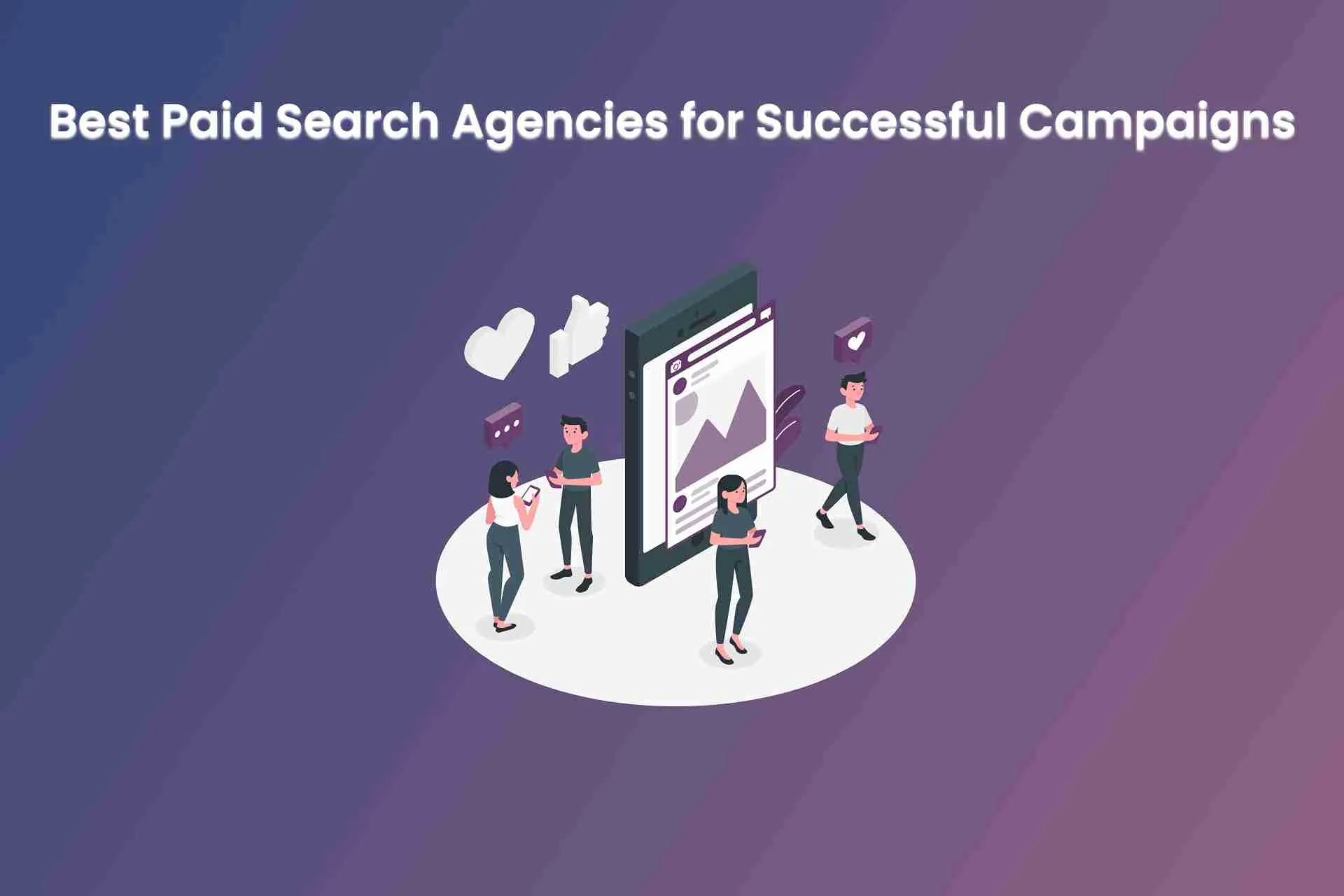 Paid Search Agencies