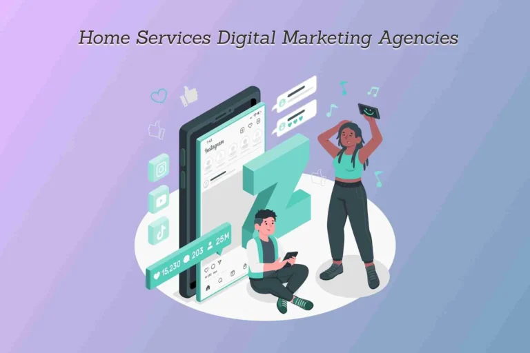 Best Home Services Digital Marketing Agencies