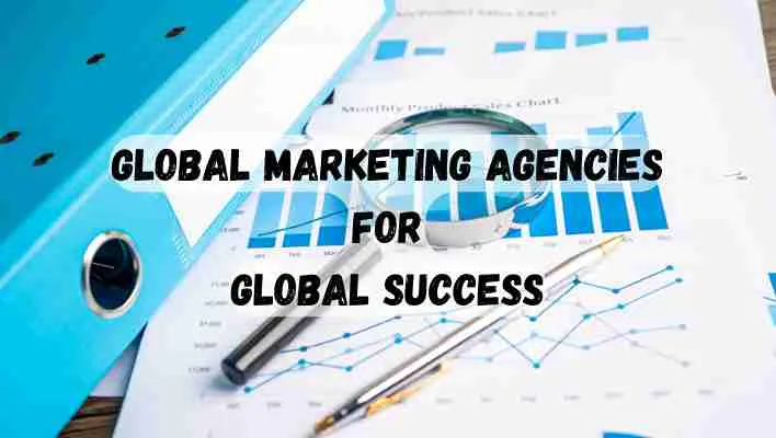 Top 5 Global Growth Marketing Agencies for Global Success