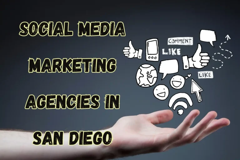 Best 10 Social Media Marketing Agencies in San Diego