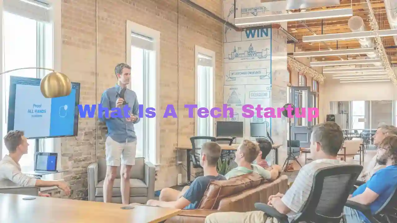 what is a tech startup