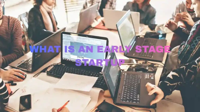 what is an early stage startup